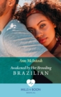 Awakened By Her Brooding Brazilian - eBook
