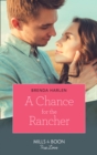 A Chance For The Rancher - eBook