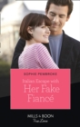 Italian Escape With Her Fake Fiance - eBook