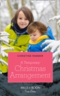A Temporary Christmas Arrangement - eBook