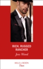 Rich, Rugged Rancher - eBook