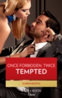 Once Forbidden, Twice Tempted - eBook