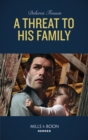 A Threat To His Family - eBook