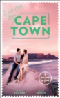 With Love From Cape Town : Miracle: Marriage Reunited / She's So Over Him / the Last Guy She Should Call - eBook