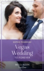 Vegas Wedding To Forever - eBook