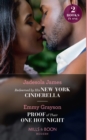 Redeemed By His New York Cinderella / Proof Of Their One Hot Night : Redeemed by His New York Cinderella / Proof of Their One Hot Night - eBook