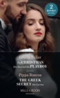 The Christmas She Married The Playboy / The Greek Secret She Carries : The Christmas She Married the Playboy (Christmas with a Billionaire) / the Greek Secret She Carries (the Diamond Inheritance) - eBook