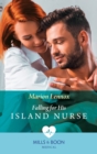 Falling For His Island Nurse - eBook
