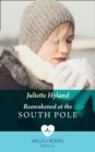 Reawakened At The South Pole - eBook