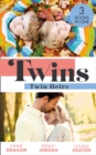 Twins: Twin Heirs : The Sheikh's Secret Babies (Bound by Gold) / Marriage: to Claim His Twins / Pregnant with His Royal Twins - eBook