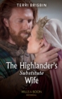 The Highlander's Substitute Wife - eBook