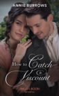 How To Catch A Viscount - eBook