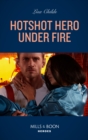 Hotshot Hero Under Fire - eBook