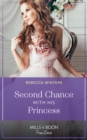 Second Chance With His Princess - eBook
