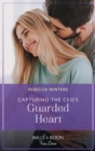 Capturing The Ceo's Guarded Heart - eBook