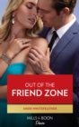 Out Of The Friend Zone - eBook