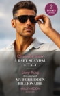 A Baby Scandal In Italy / Stranded With My Forbidden Billionaire : A Baby Scandal in Italy / Stranded with My Forbidden Billionaire - eBook