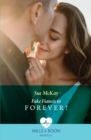 Fake Fiancee To Forever? - eBook