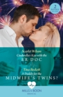 Cinderella's Kiss With The Er Doc / A Daddy For The Midwife’s Twins? : Cinderella's Kiss with the Er DOC / a Daddy for the Midwife’s Twins? - eBook