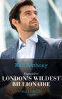 Engaged To London's Wildest Billionaire - eBook