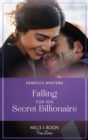 Falling For Her Secret Billionaire - eBook