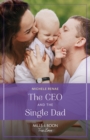 The Ceo And The Single Dad - eBook
