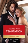 Trapped With Temptation - eBook