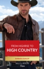 From Highrise To High Country - eBook
