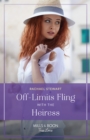 Off-Limits Fling With The Heiress - eBook