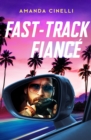 The Fast-Track Fiance - eBook