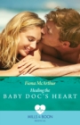 Healing The Baby Doc's Heart - eBook