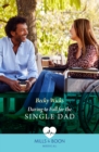 Daring To Fall For The Single Dad - eBook