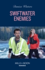 Swiftwater Enemies - eBook