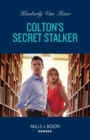 Colton's Secret Stalker - eBook