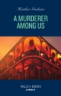 A Murderer Among Us - eBook