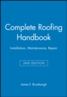 Complete Roofing Handbook : Installation, Maintenance, Repair - Book