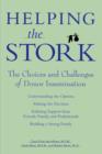 Helping the Stork : The Choices and Challenges of Donor Insemination - Book