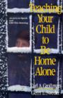 Teaching Your Child to Be Home Alone - Book