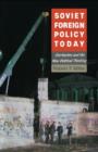 Soviet Foreign Policy Today - Book