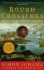 Rough Crossings : The Slaves, the British, and the American Revolution - Book
