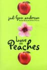Love and Peaches - Book
