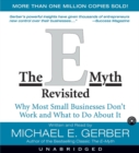 The E-Myth Revisited CD : Why Most Small Businesses Don't Work and - Book
