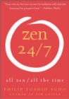 Zen 24/7 : All Zen, All the Time - Book