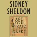 Are You Afraid of the Dark? - eAudiobook