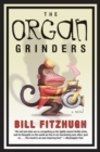 Organ Grinders - Book