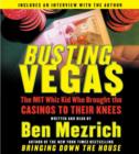 Busting Vegas : A True Story of Monumental Excess, Sex, Love, Violence, and Beating the Odds - eAudiobook