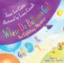 Where Do Balloons Go? - eAudiobook