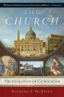 The Church : The Evolution of Catholicism - Book