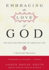 Embracing the Love of God : Path and Promise of Christian Life, The - Book