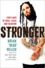 Stronger : Forty Days of Metal and Spirituality - Book